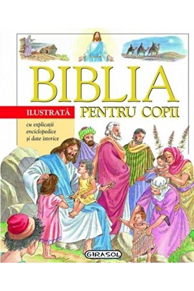 GIRASOL Biblia ilustrata pentru copii