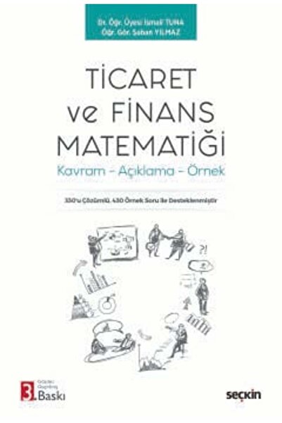 Seçkin Yayıncılık Ticaret ve Finans Matematiği Kavram - Açıklama - Örnek Dr. ...