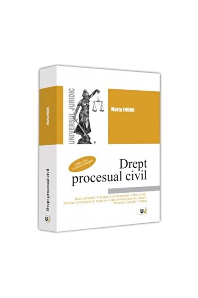 Editura Universul Juridic Civil procedural law. Second edition, revised and