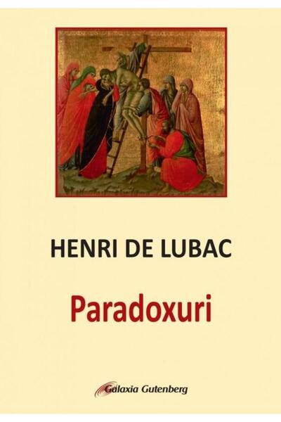 Editura Galaxia Gutenberg Paradoxuri, Henri de Lubac