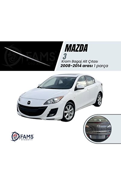 FAMS OTO AKSESUAR Mazda 3 Krom Bagaj Alt Çıtası 2008-2014 Arası P. Çelik (Sedan)