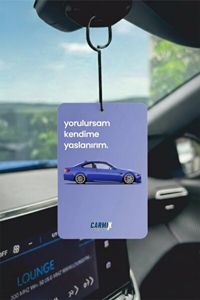 PROMOSYONİK Yorulursam Kendime Yaslanırım Tasarımlı Oto Kokusu