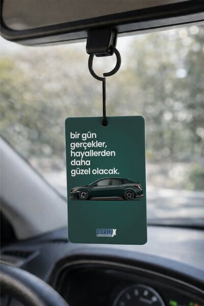 PROMOSYONİK Bir Gün Gerçekler Hayallerden Daha Güzel Olacak Tasarımlı Oto Kokusu