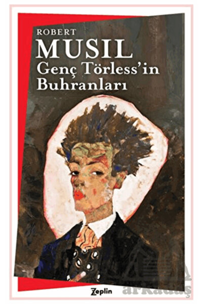 Zeplin Kitap Genç Törless’İn Buhranları