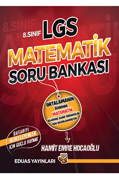 Anonim Yayıncılık HAMİT EMRE HOCAOĞLU LGS 8. SINIF MATEMATİK SORU BANKASI