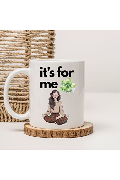 kubdekor It's for Me Written Printed Mug