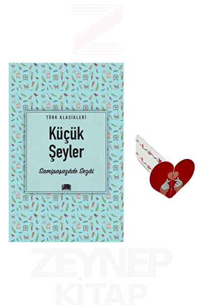 Ema Kitap Küçük Şeyler - Sami paşazade Sezai (Türk Klasikleri) Kalp Ayraç Hediye