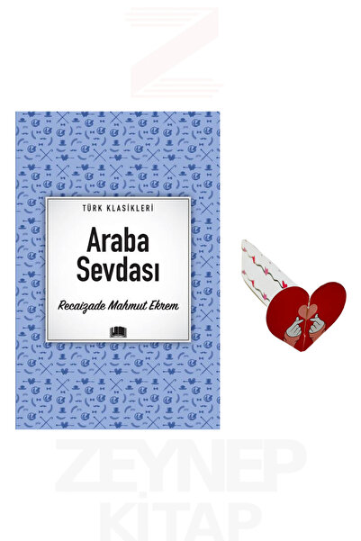 Ema Kitap Araba Sevdası - Recaizade Mahmut Ekrem (Türk Klasikleri) Kalp Ayraç...