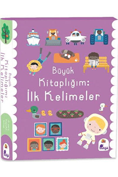 İndigo Çocuk Büyük Kitaplığım – İlk Kelimeler