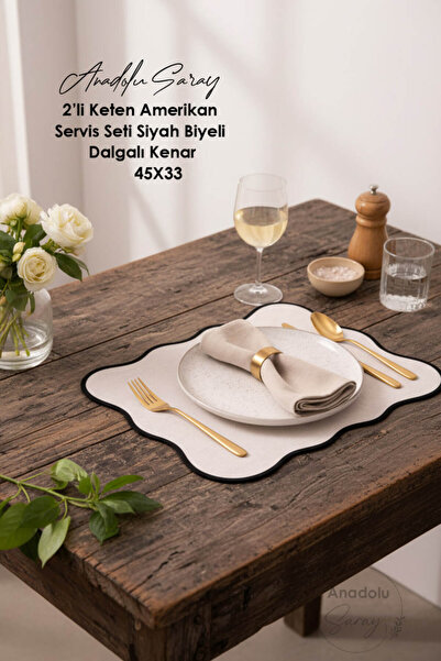 Anadolu Saray 2’li Keten Amerikan Servis Seti - Siyah Biyeli Dalgalı Kenar Be...