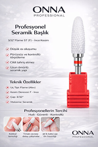 ONNA PROFESSIONAL 3/32” Flame ST (F) Seramik Freze Başlığı – İnce Kesim Kütik...