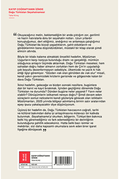 Ketebe Kayıp Coğrafyanın İzinde Doğu Türkistan Seyahatnamesi Taha Kılınç
