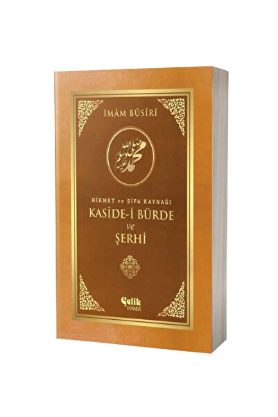 Çelik Yayınevi Kaside i Bürde ve Şerhi / / İmam Busiri