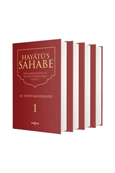 Akçağ Yayınları Hayatüs Sahabe Peygamberimiz ve Ilk Müslümanların Hayatı 4 Ci...