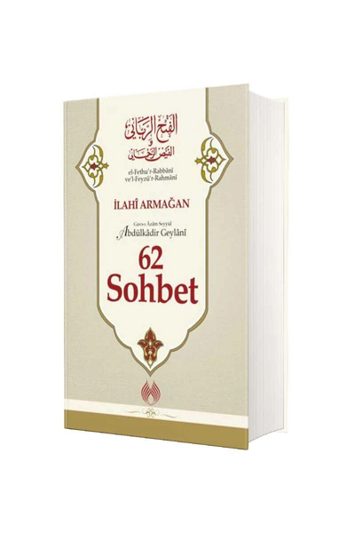 Muallim Neşriyat 62 Sohbet Gavs-ı Azam Seyyid Abdülkadir Geylani