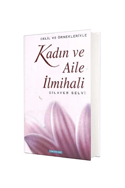 Genel Markalar Kadın ve Aile İlmihali | Dilaver Selvi