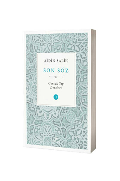 Yitik Şifa Yayıncılık Sade Hayat Son Söz - Gerçek Tıp Dersleri 2. Cilt