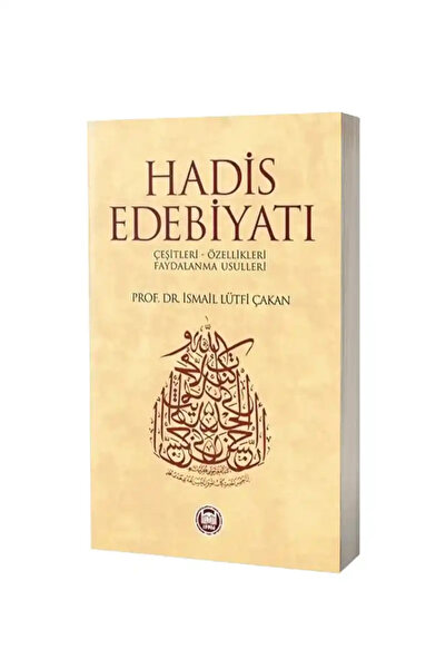 Genel Markalar Hadis Edebiyatı - İsmail Lütfi Çakan 9789755481722