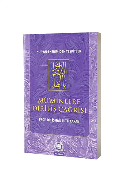 Genel Markalar Mü’minlere Diriliş Çağrısı