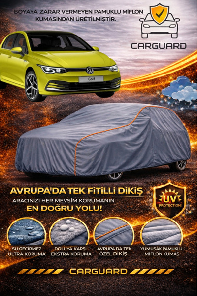 CarGuard Volkswagen Golf 8 2021 Ve Sonrası Pro Fitilli Araba Branda Miflonlu ...