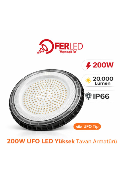 Ferled 200W LED Yüksek Tavan Armatür UFO 20000 Lumen IP66 Endüstriyel Aydınlatma