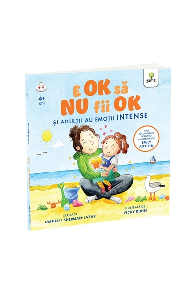 Gama E în regulă să NU fii în regulă. Și adulții au sentimente intense.