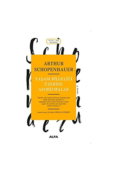 Alfa Yayınları Arthur Schopenhauer Yaşam Bilgeliği Üzerine Aforizmalar Felsef...