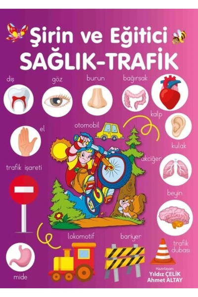 Parıltı Yayınları Cute and Educational Health - Traffic