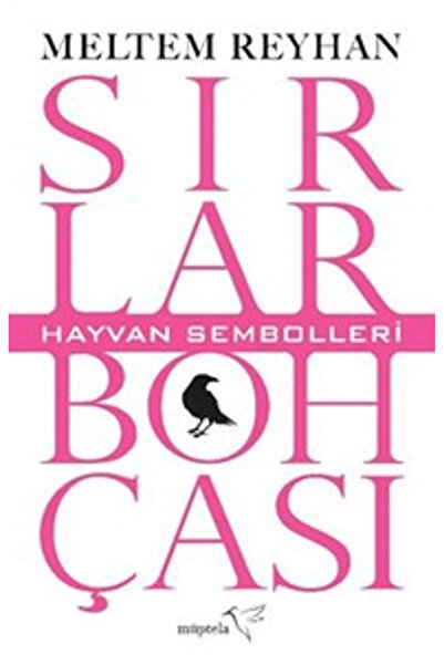 Müptela Yayınları Sırlar Bohçası II - Hayvan Sembolleri / Meltem Reyhan / / 9...
