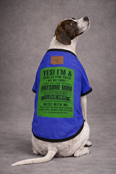 Alphadog Design Spoiled Pet Tshirt