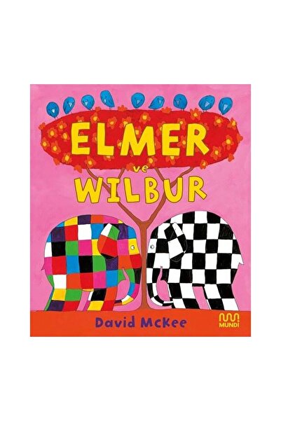 MundiKitap Elmer ve Wilbur