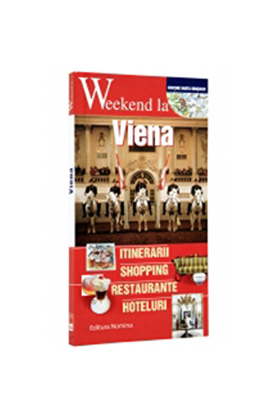 Editura Nomina Weekend la Viena. Ghid turistic