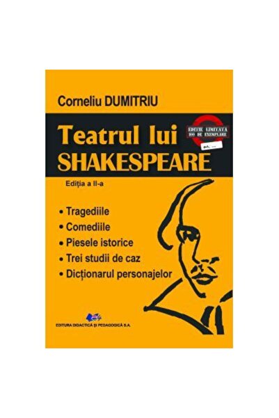 Didactica si Pedagogica TEATRUL LUI SHAKESPEARE. Tragedii, comedii, piese ist...