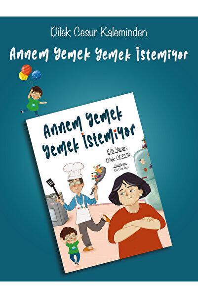 ENDA YAYINCILIK Annem Yemek Yemek Istemiyor-hikaye Kitabı