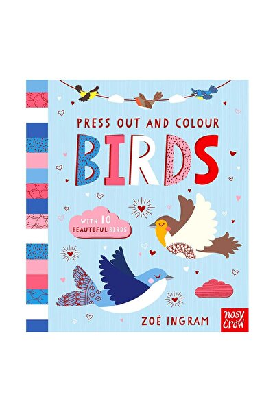 Nosy Crow Press Out And Colour - Birds