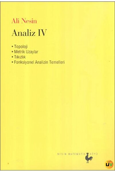 Nesin Yayınevi Analiz IV; Topoloji - Metrik Uzaylar - Tıkızlık - Fonksiyonel ...