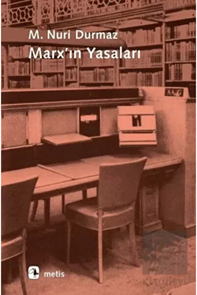 Metis Yayınları Marx’ın Yasaları: Onto-Epistemolojik Bir Okuma