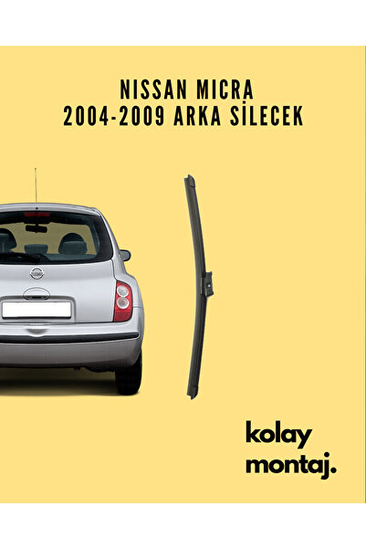 Universal NISSAN MICRA 2004-2009 MODEL ARKA SİLECEK