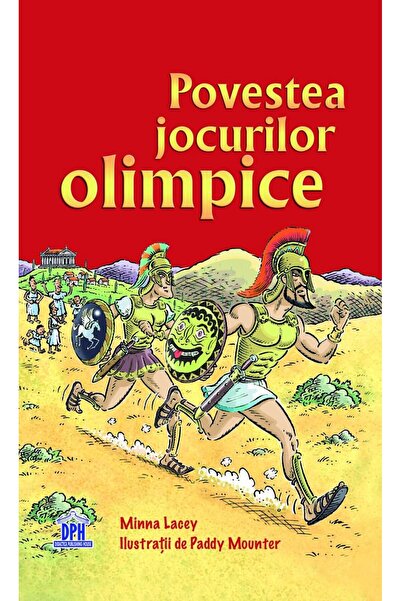 Editura DPH Η ιστορία των Ολυμπιακών αγώνων