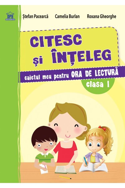 Editura DPH Citesc și înțeleg - Caiet de lectură - Clasa I