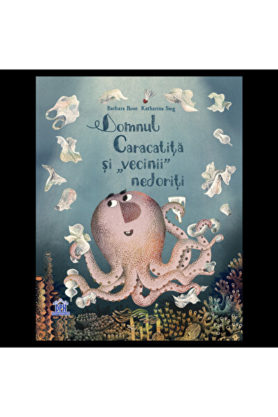 Editura DPH Ο Κύριος Χταπόδι και οι Ανεπιθύμητοι Γείτονες