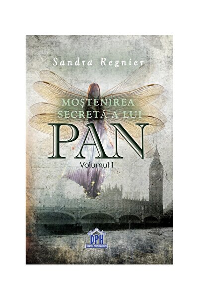 Editura DPH Η Μυστική Κληρονομιά του Πάνα - Τόμος 1