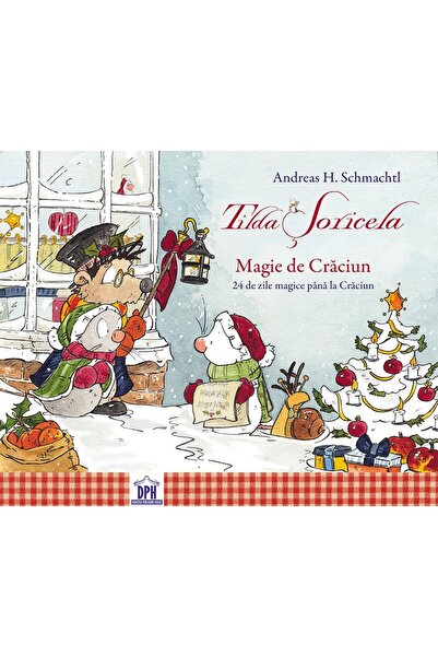 Editura DPH Tilda Soricela - Magie de Craciun (Calendar)