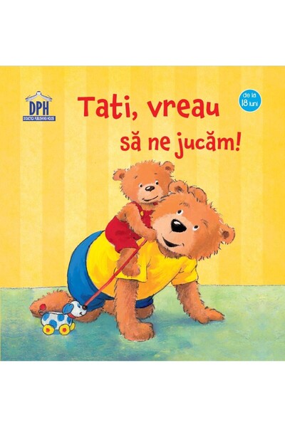Editura DPH Tati, vreau sa ne jucam