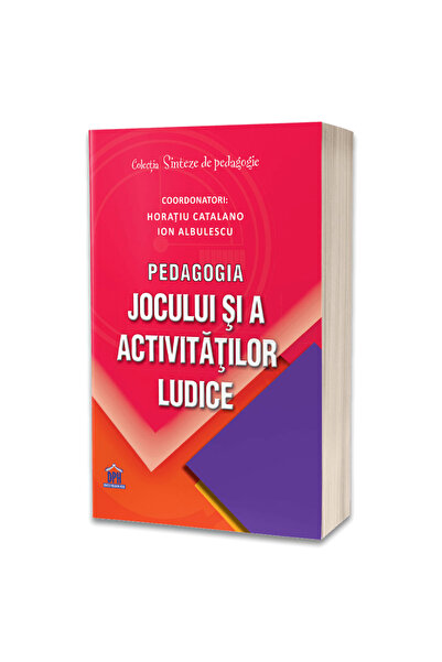 Editura DPH Pedagogia jocului si a activitatilor ludice