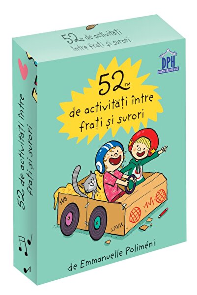 Editura DPH 52 de activitati intre frati si surori