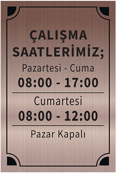 Mayeka Çalışma Saatlerimiz Levha Bronz Metal Yönlendirme Tabelası Kişiye Özel