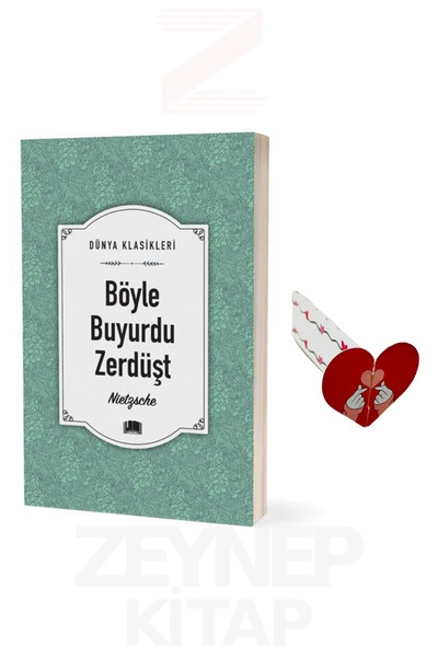 Ema Kitap Böyle Buyurdu Zerdüşt - Nietzche (Dünya Klasikleri) Kalp Ayraç Hediye