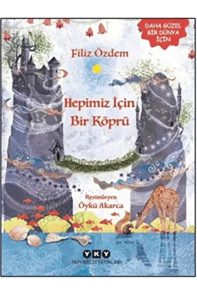 Yapı Kredi Yayınları Hepimiz İçin Bir Köprü