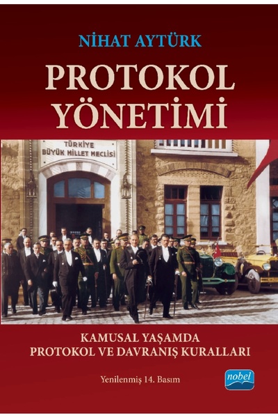 Nobel Akademik Yayıncılık PROTOKOL YÖNETİMİ – Kamusal Yaşamda Protokol ve Dav...